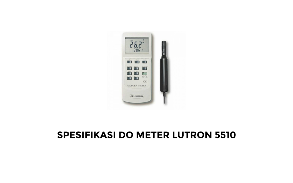 SPESIFIKASI DO METER LUTRON 5510