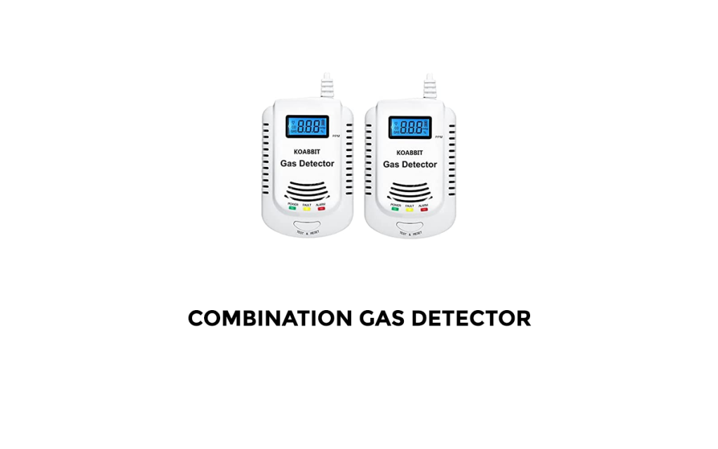Combination Gas Detector