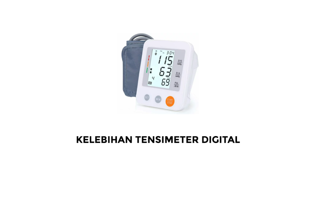 Kelebihan Tensimeter Digital